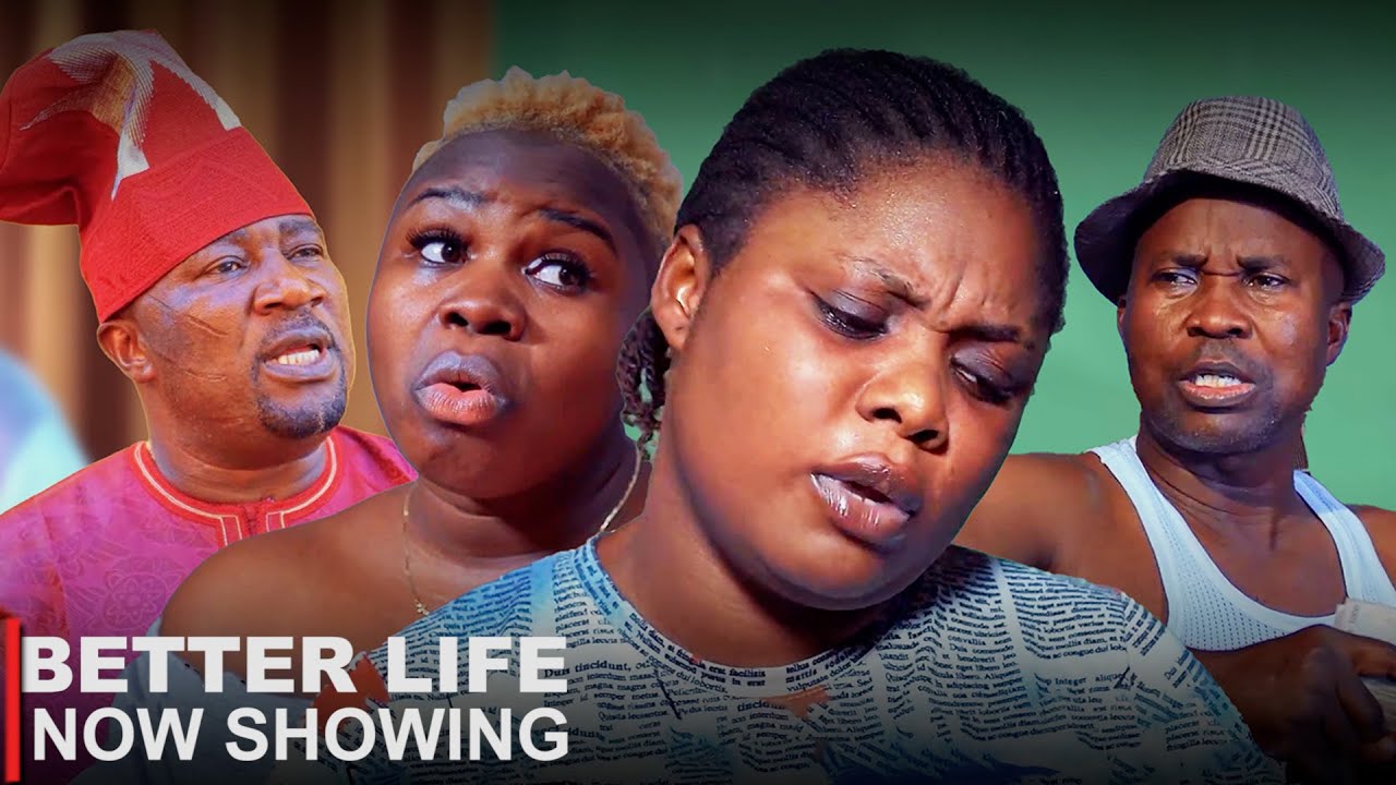 Better Life Latest Yoruba Movie Comedy poster - similar to Past In Present 2