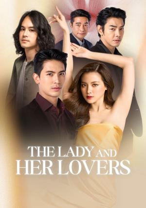 The Lady and Her Lovers