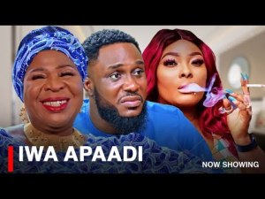 IWA APAADI - A Nigerian Yoruba Movie - 123Movies