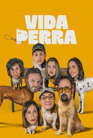 Vida perra [Spanish]