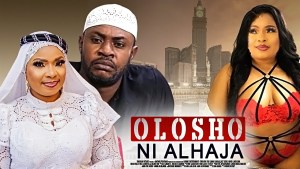 OLOSHO NI ALHAJA : A TOP TRENDING YORUBA MOVIE