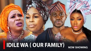 IDILE WA (OUR FAMILY)