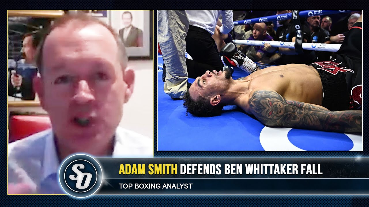 'BEN WHITTAKER CRITICISM UNFAIR!' - Adam Smith defends 'NASTY FALL'