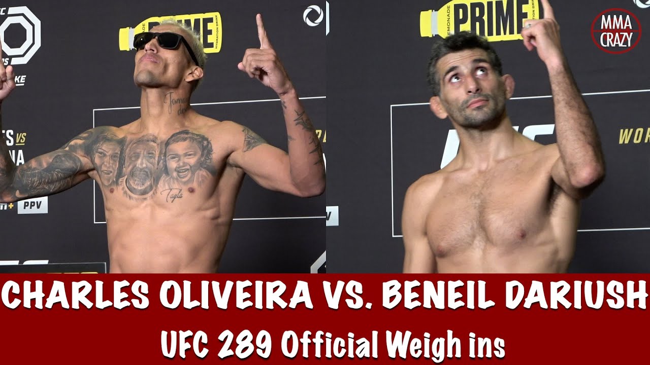 UFC 289 Official Weigh ins: Charles Oliveira and Beneil Dariush backdrop