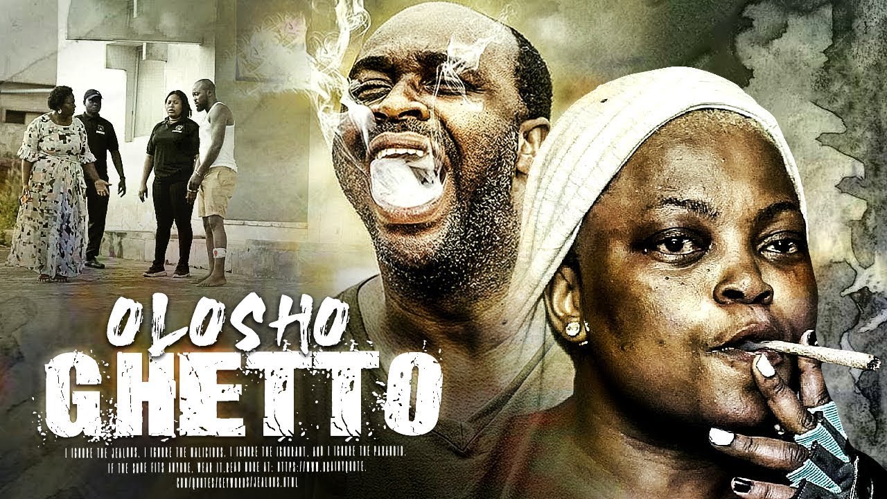 OLOSHO GHETTO : Yoruba Movie