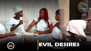 EVIL DESIRES