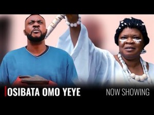 OSIBATA OMO YEYE