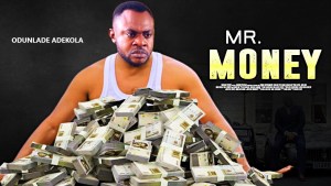 MR MONEY : TOP TRENDING NEW YORUBA MOVIE