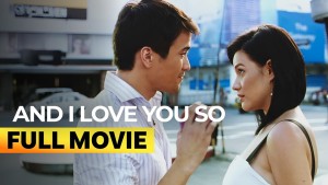 And I Love You So
