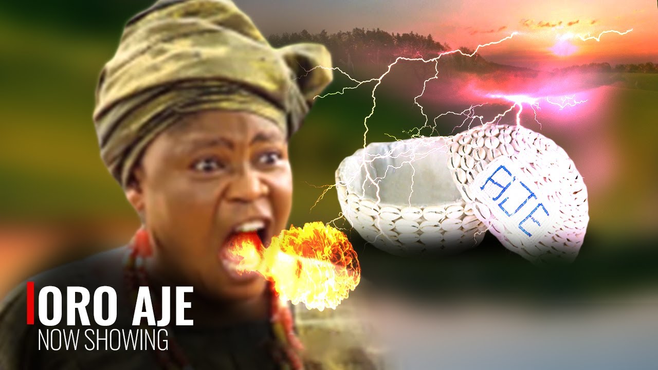 Oro Aje - An African Yoruba Movie