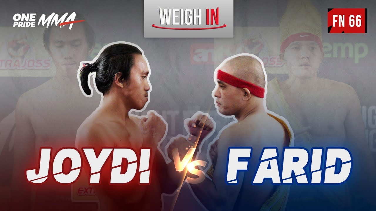 Weigh In Joydi Sigarlaki Vs Farid Fernando | Fight Night 66 One Pride MMA backdrop