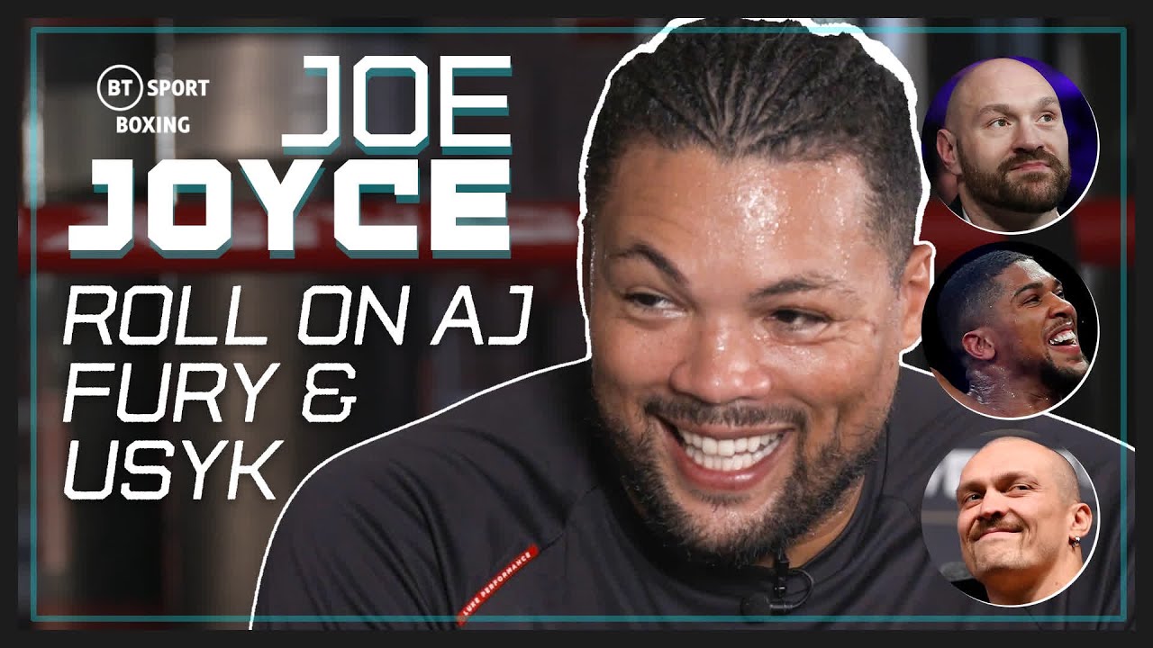 Targeting Tyson Fury, Anthony Joshua & Usyk! Joe Joyce Looks Ahead To Huge World Title Fight in 2022