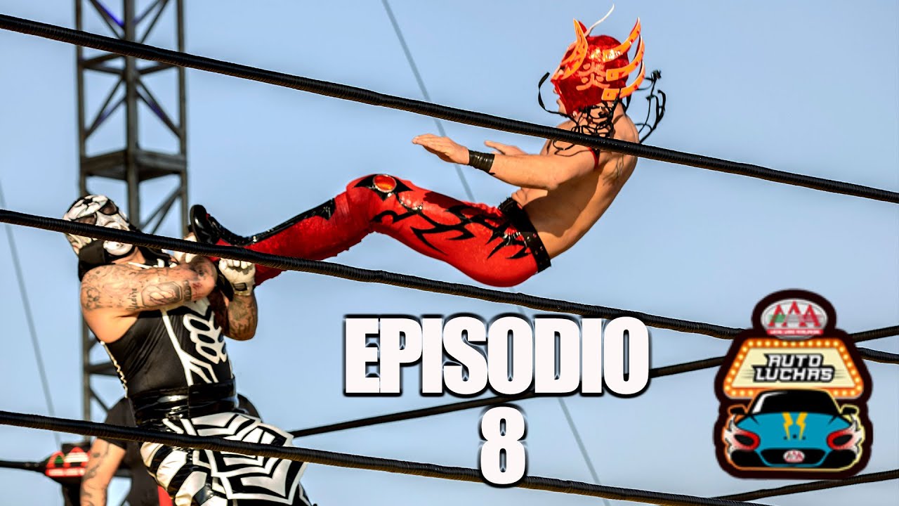 Triple AMENAZA de LOCURA | Programa 8 Auto Luchas AAA | Lucha Libre AAA Worldwide