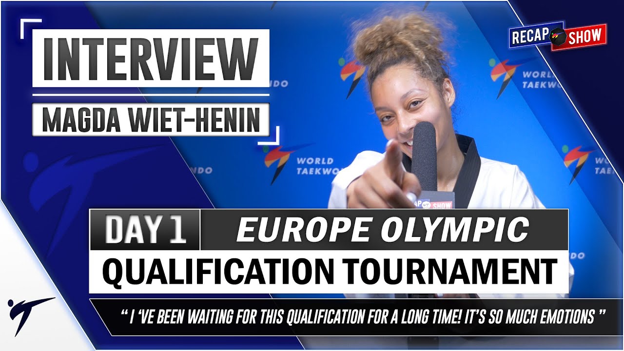MAGDA WIET-HENIN POST FIGHTS INTERVIEW 2021 WT EUROPEAN OLYMPIC QUALIFICATION background
