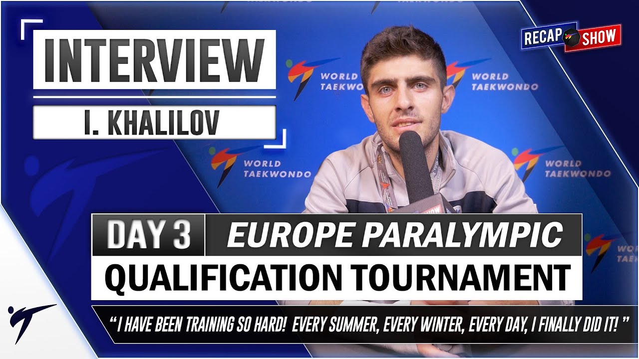 IMAMADDIN KHALILOV POST FIGHTS INTERVIEW 2021 WT EUROPEAN PARALYMPIC QUALIFICATION