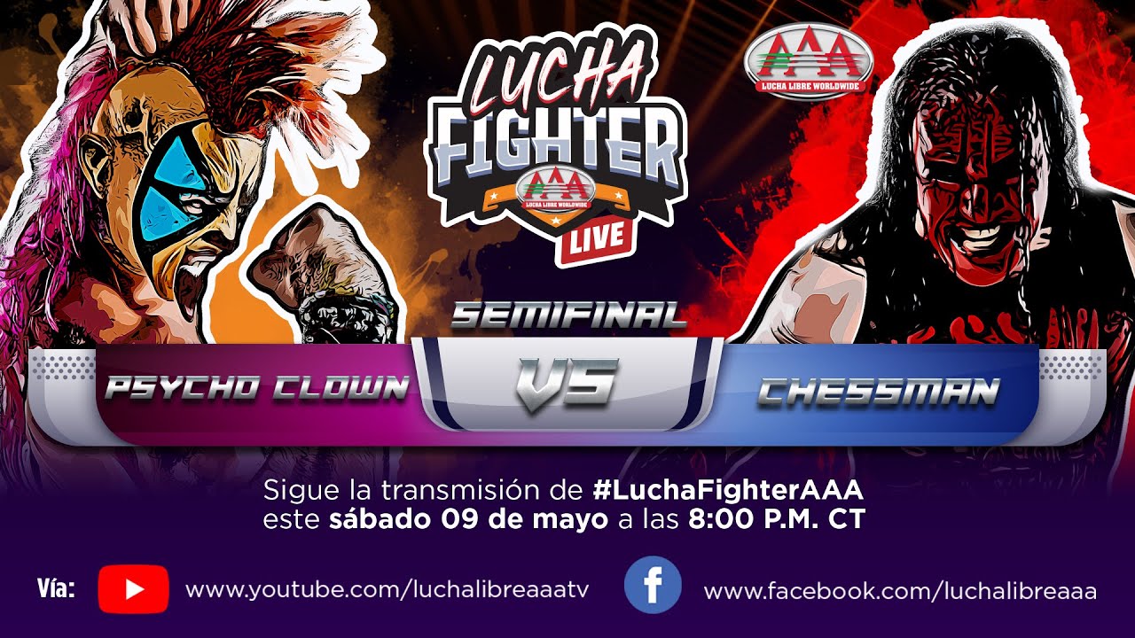 CHESSMAN vs PSYCHO CLOWN | SEMIFINAL LUCHA FIGHTER | Lucha Libre AAA Worldwide background