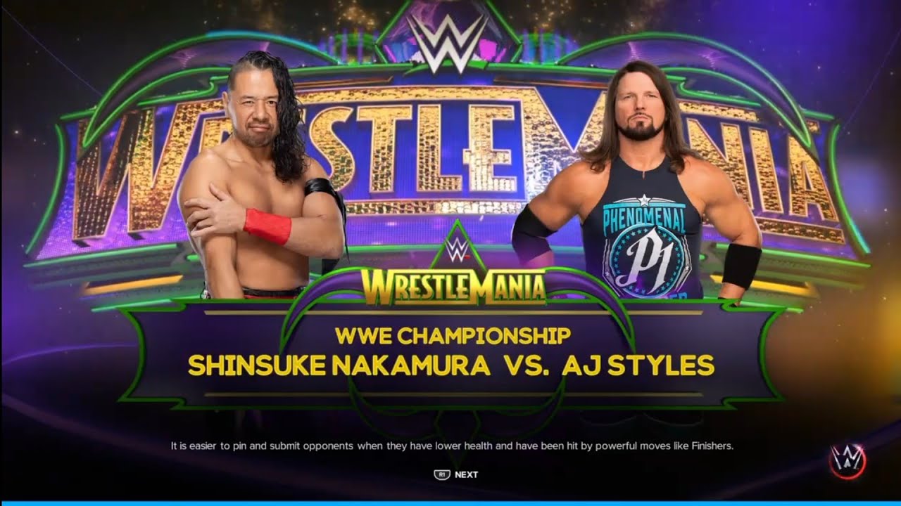 Shinsuke Nakamura vs AJ Styles. WrestleMania 34. WWE 2K23