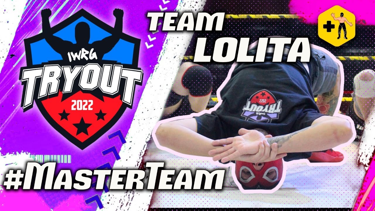 IWRG Tryout 2022 team Lolita #MasterTeam