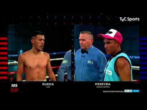 Luis Rueda vs. Elohim Pereyra - Boxeo de Primera - TyCSports