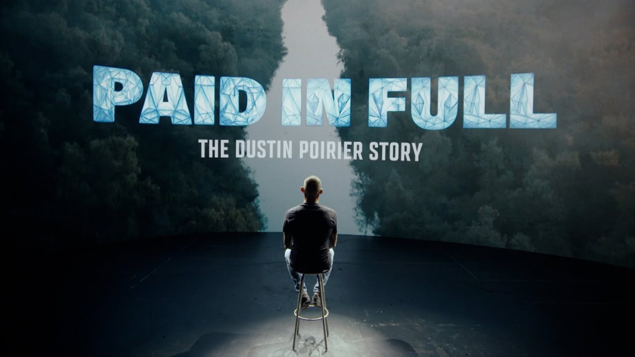 Paid In Full: The Dustin Poirier Story backdrop