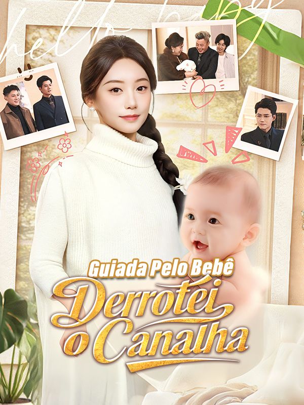 Guiada Pelo Bebê, Derrotei o Canalha poster