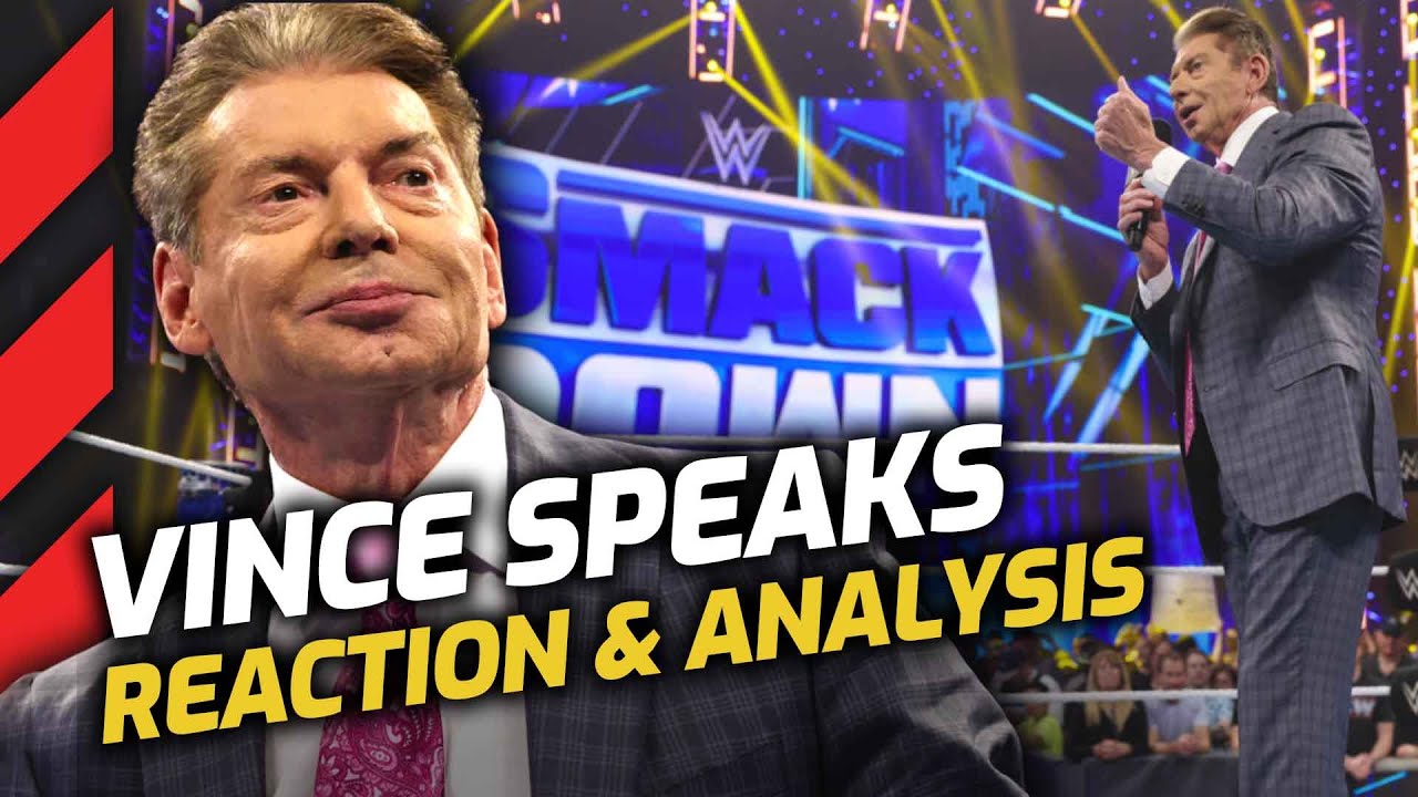 Vince McMahon speaks on SmackDown: Reaction & Analysis | WWE SmackDown 6/17/22 backdrop