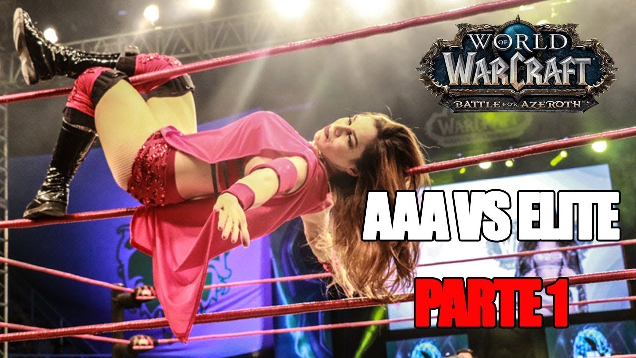 AAA Vs ELITE Parte 1: Presentado por World of Warcraft | Lucha Libre AAA Worldwide background