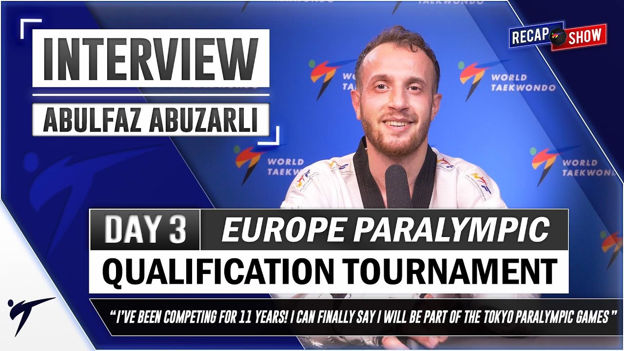ABUZARLI ABULFAZ POST FIGHTS INTERVIEW 2021 WT EUROPEAN PARALYMPIC QUALIFICATION