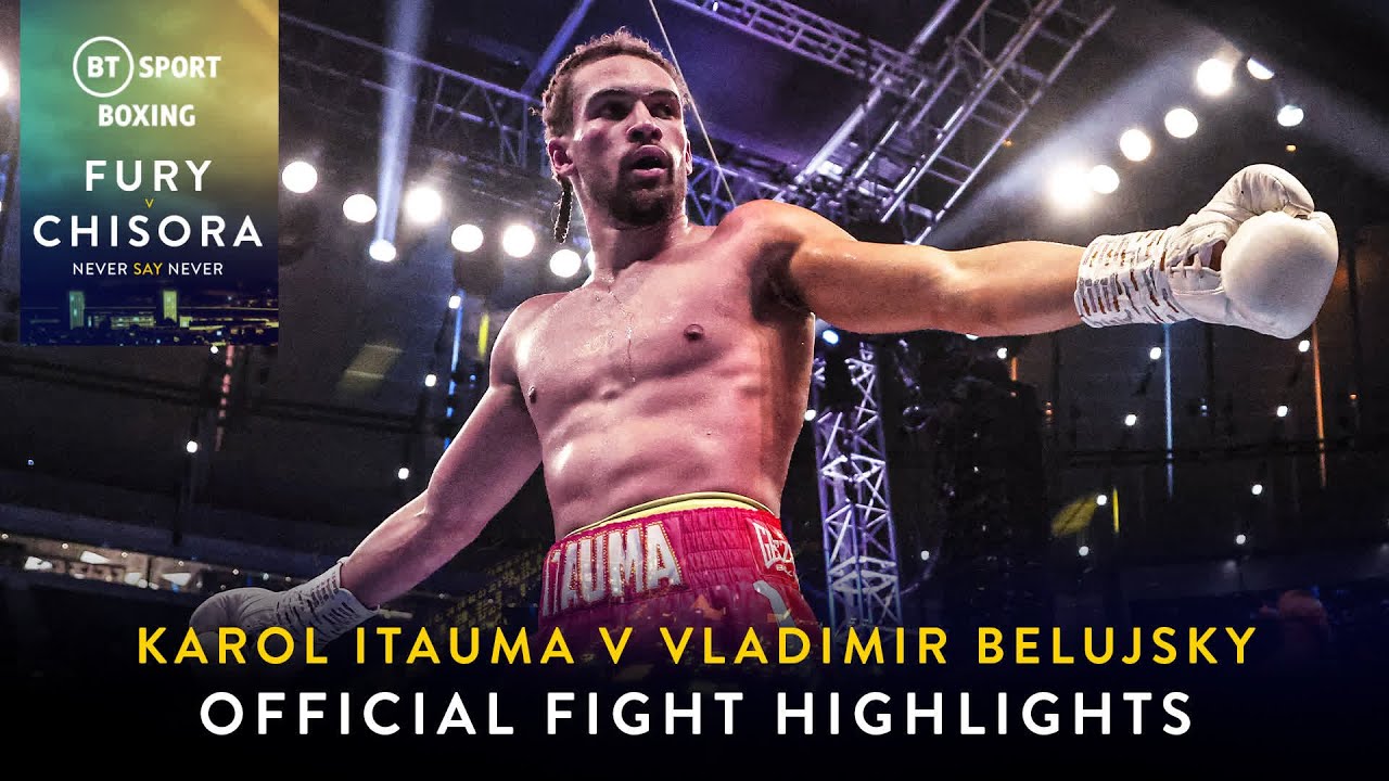 9-0! This man is one to watch! | Karol Itauma v Vladimir Belujsky | Tyson Fury v Dereck Chisora