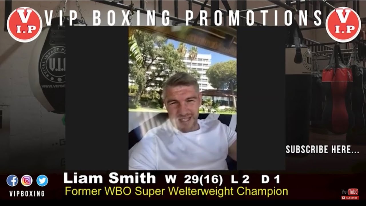 Liam Smith: "I need fear fights. I don't want fights I know I'll win and just get paid.