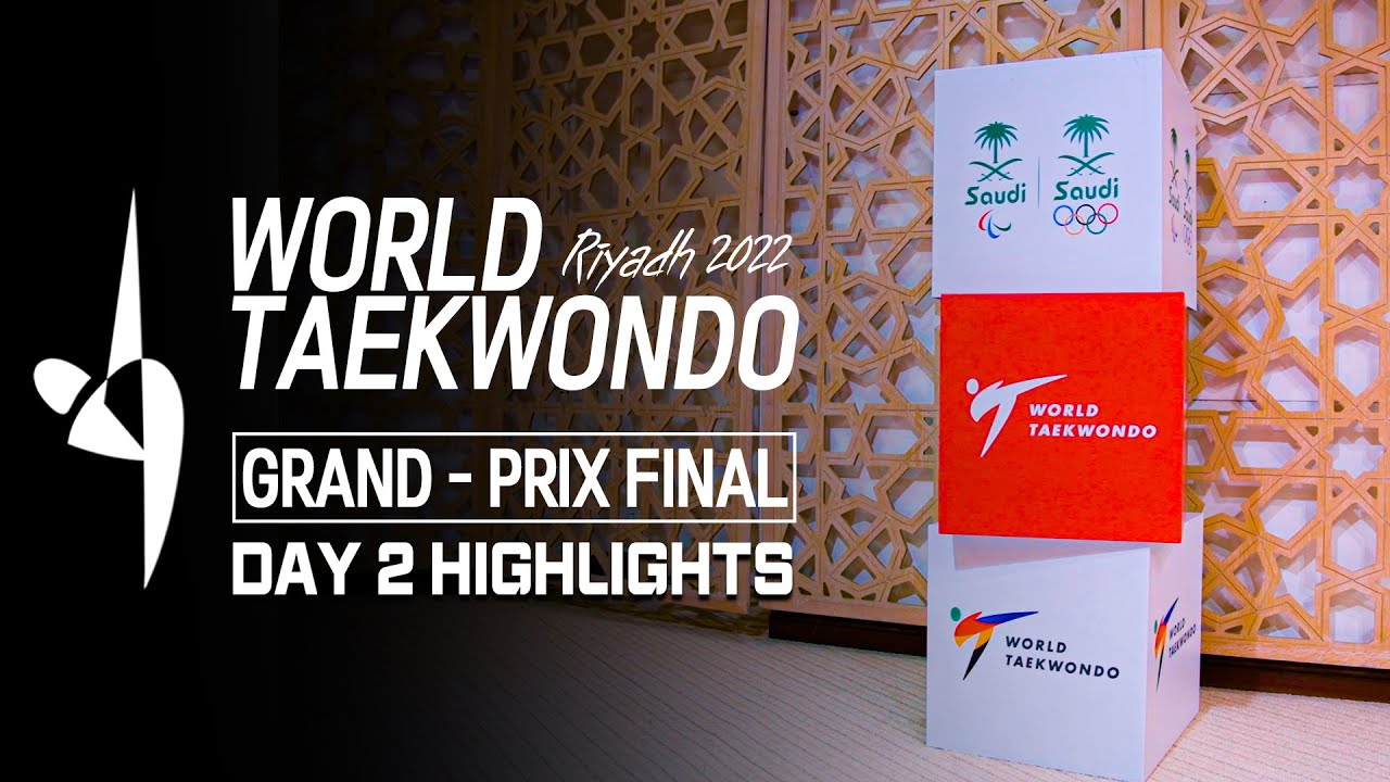 Day 2 Highlights l Riyadh 2022 World Taekwondo Grand Prix Final background