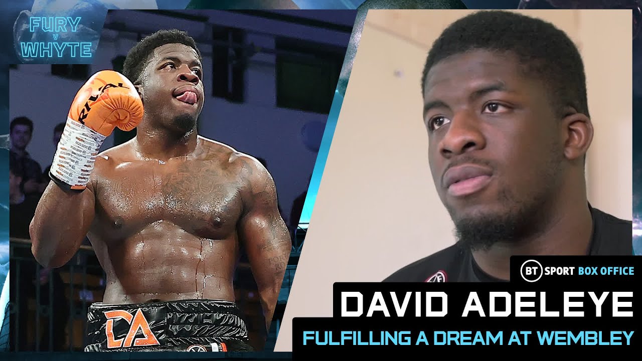"I'll be headlining there soon!" David Adeleye can't wait for the Wembley stage at Fury v Whyte backdrop