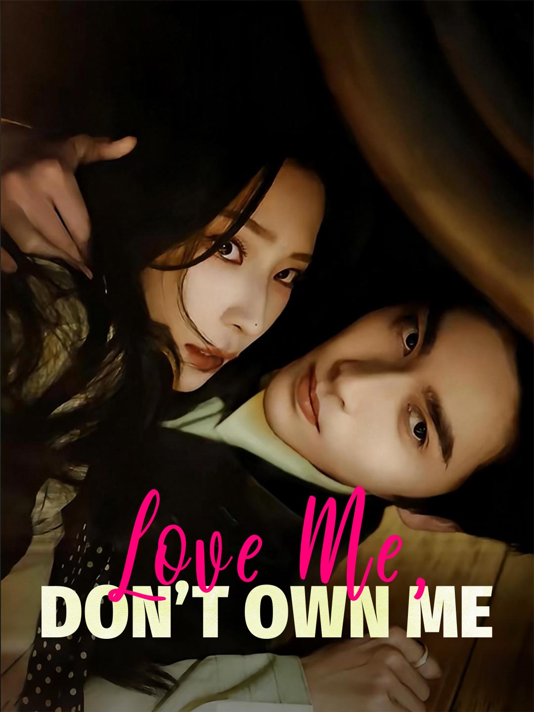 Love Me, Don't Own Me (2026) | Watch on Movi47