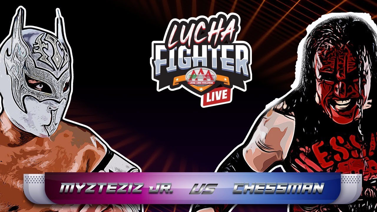 MYZTEZIZ JR Vs CHESSMAN en LUCHA FIGHTER | Lucha Libre AAA Worldwide