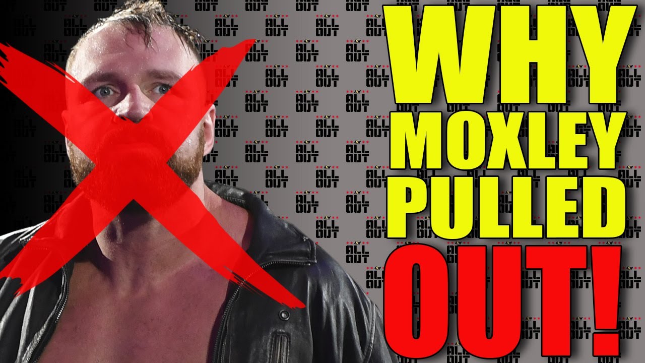 HUGE Blow To AEW - Reason Why Jon Moxley PULLED From All Out! Former WWE Superstar Returns To IMPACT