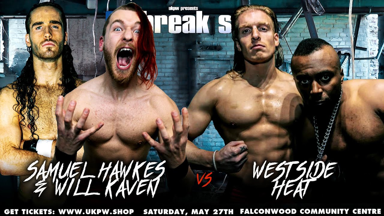 UKPW: FULL MATCH - Samuel Hawkes & Will Kaven vs Westside Heat (TAG TEAM MATCH) background