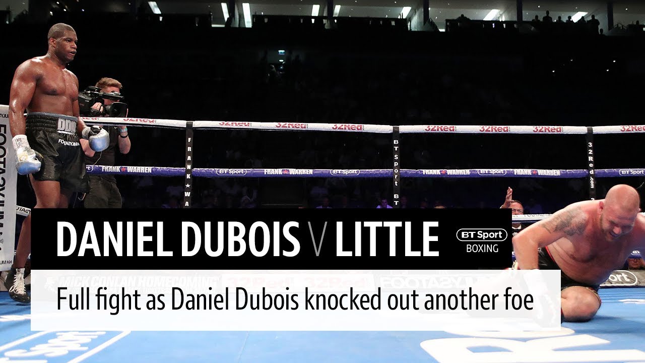 Full fight: Daniel Dubois v Tom Little background