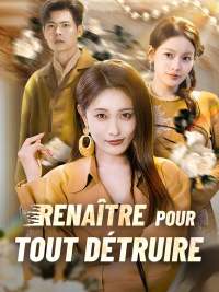 Renaître pour tout détruire