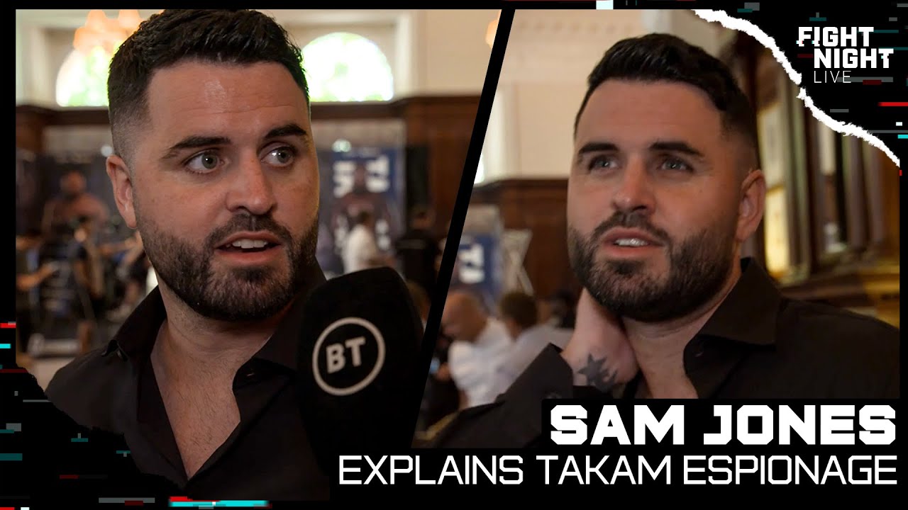 Sam Jones Explains 'Spying' On Carlos Takam Ahead Of Joe Joyce Bout On July 24
