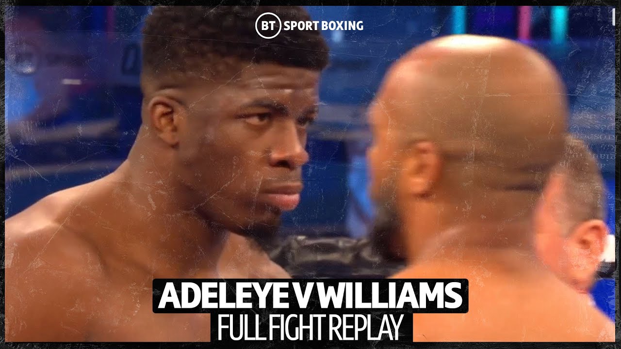 Full fight: David Adeleye v Phil Williams background