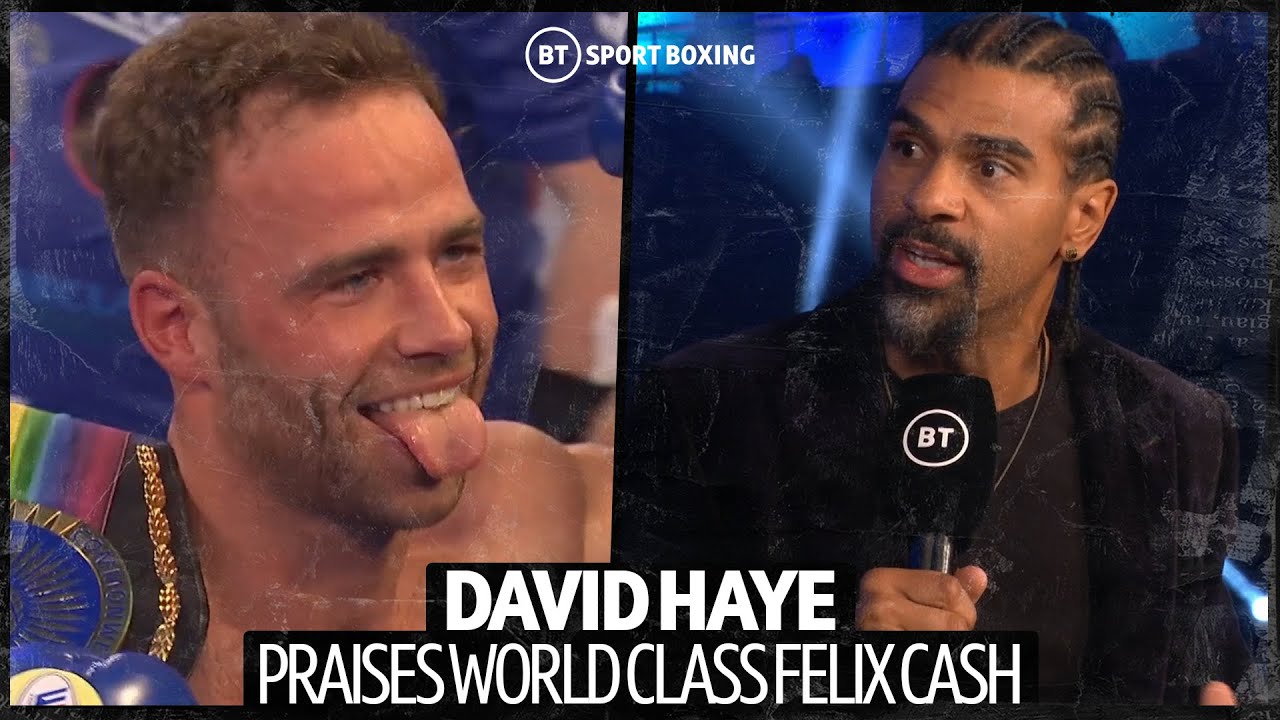 David Haye Hails Felix Cash As A World Class Operator After Watching Him Dismantle Denzel Bentley 👏 background