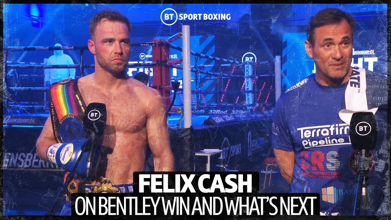 European Next! Felix Cash Says He Walked Through Bentley And Welcomes Williams and Eubank Jr Bouts