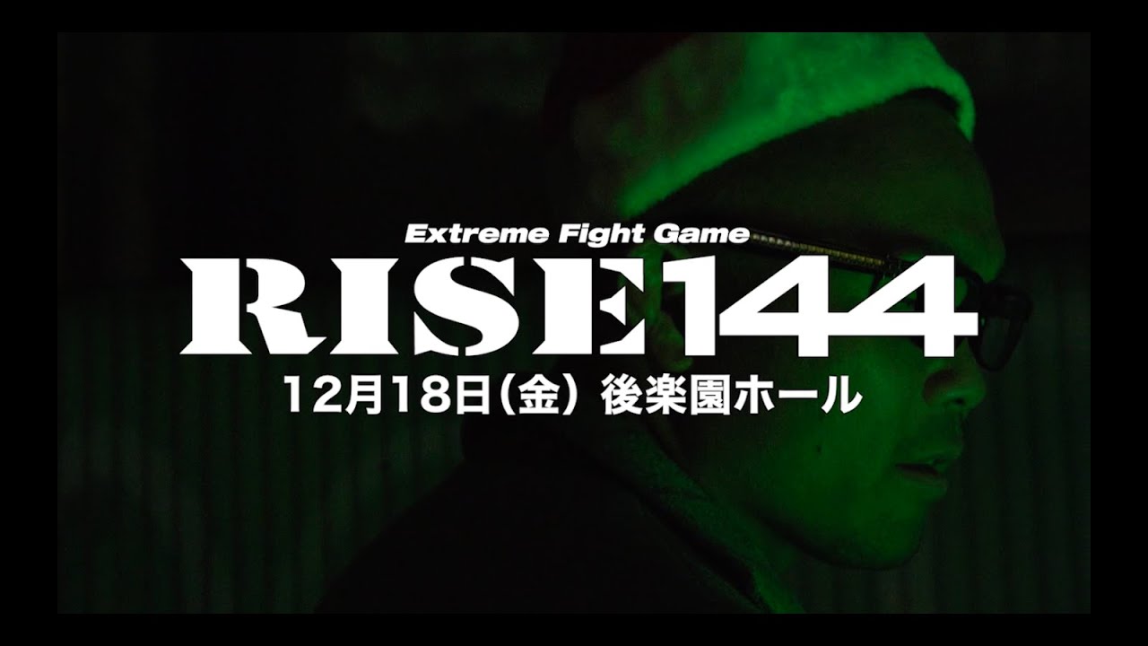 2020.12.18 RISE144 Promotional video【OFFICIAL】