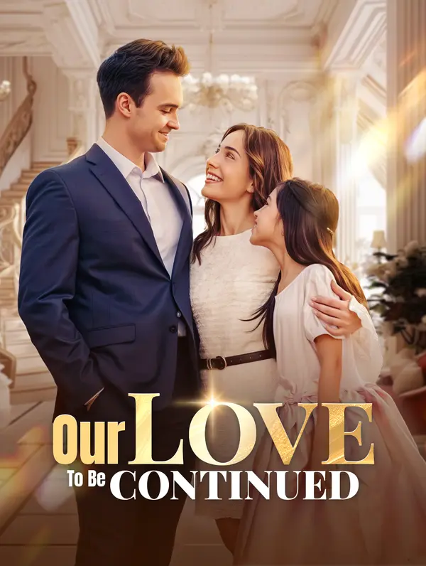 Our Love, To Be Continued poster