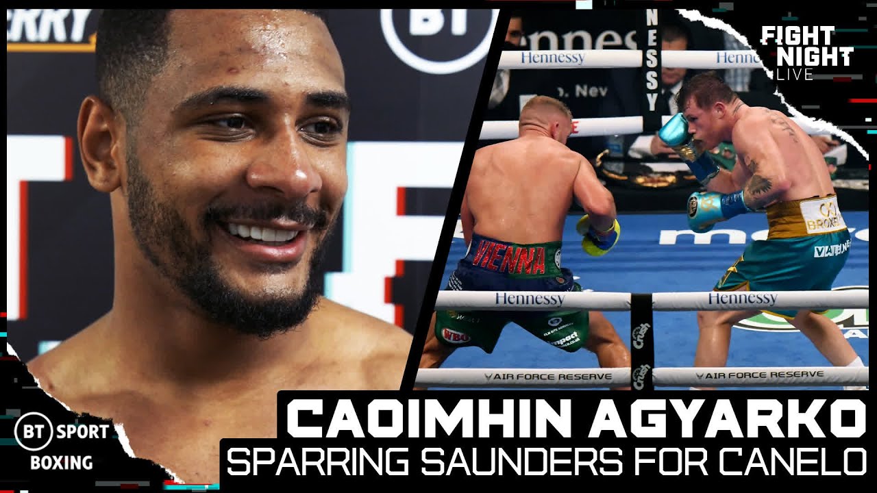 "Billy Joe Saunders Was Unfortunate!" Caoimhin Agyarko On Sparring The Brit For Canelo And His Bout background
