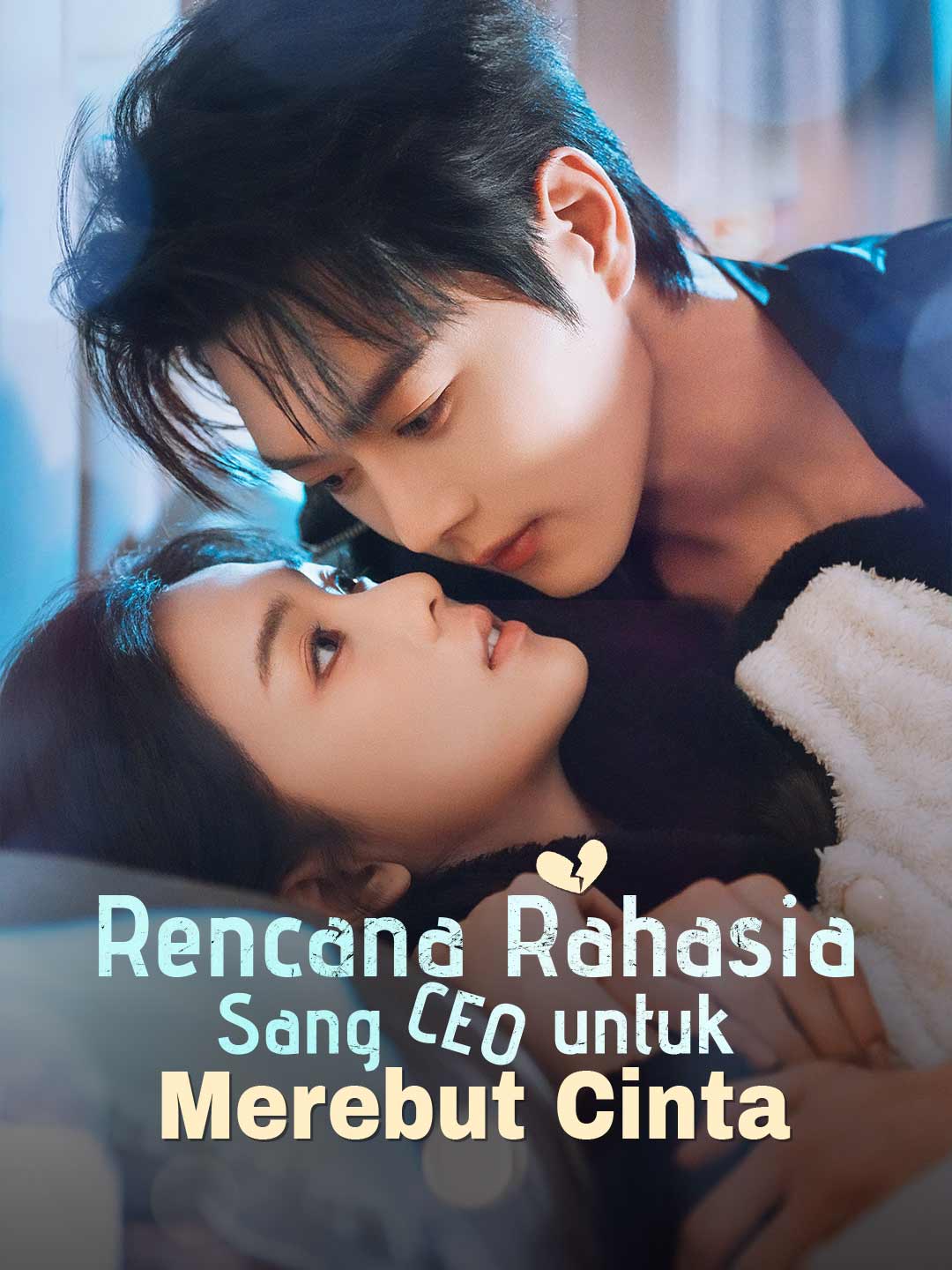 [Versi Dub] Rencana Rahasia Sang CEO untuk Merebut Cinta [Indonesian] poster - similar to the exiled
