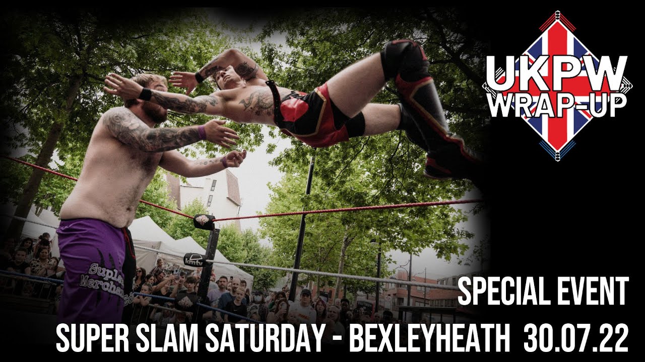 UKPW Wrap-Up 2022 - Special Event - Super Slam Saturday background