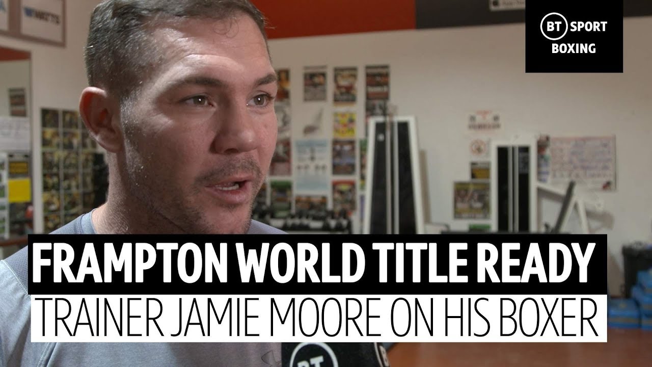 Jamie Moore: Frampton is ready to fight for a world title! background