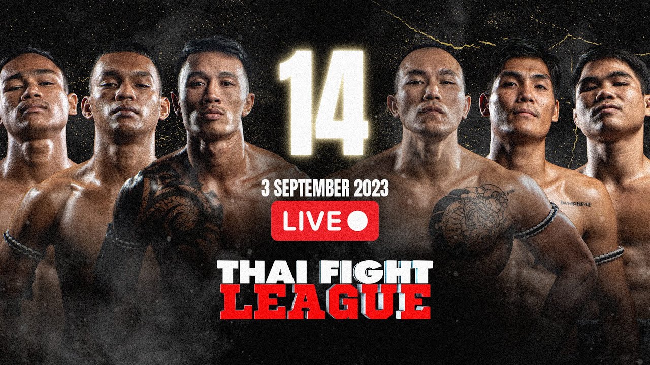 ðī THAI FIGHT LEAGUE #14 | āļāđāļēāļĒāļāļāļāļŠāļāļāļēāļĢāđāļāđāļāļāļąāļ āđāļāļĒāđāļāļāđāļĨāļĩāļ #14 backdrop