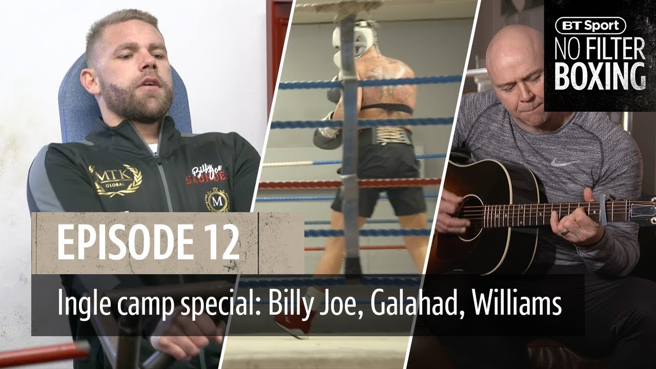 No Filter Boxing episode 12 | Galahad, sparring, Billy Joe Saunders, Liam Williams background